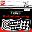 A kuku! Kontrastowe wzory Poradnik + karty obrazko